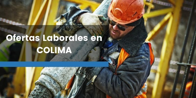 Ofertas Laborales en COLIMA